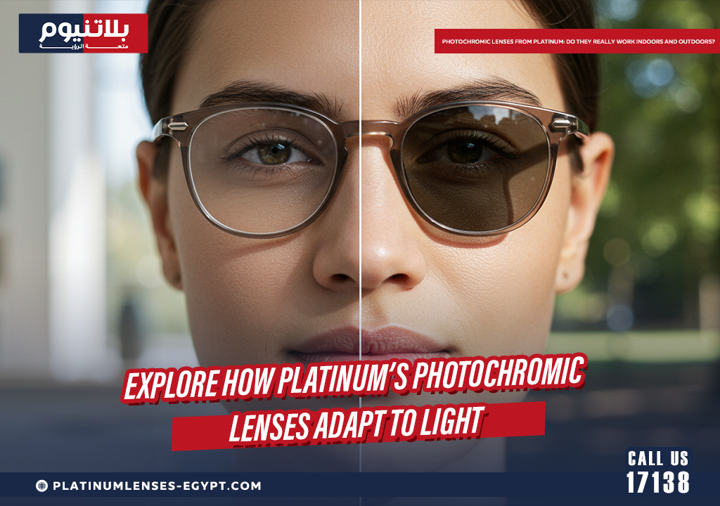 Photochromic Lenses from Platinum: Do They Really Work Indoors and Outdoors?