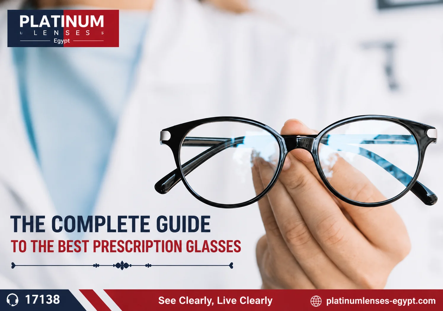 How to Choose the Best Prescription Glasses: A Complete Guide